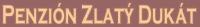 Penzión Zlatý Dukát