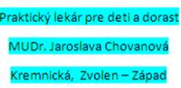 MUDr. Jaroslava Chovanová